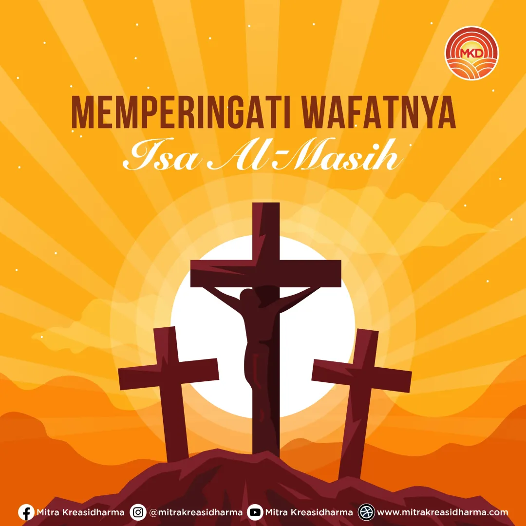 MEMPERINGATI WAFATNYA ISA AL MASIH