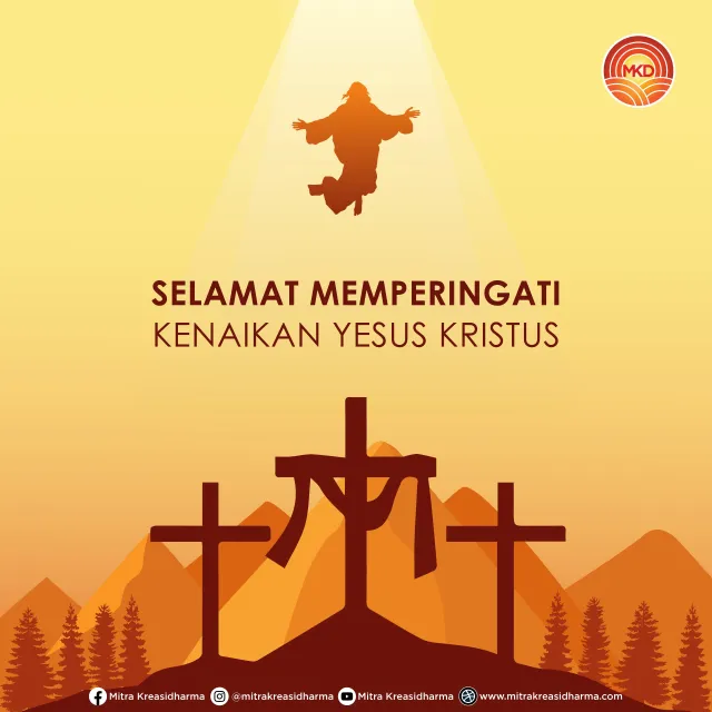 SELAMAT MEMPERINGATI KENAIKAN YESUS KRISTUS